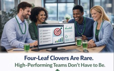 Four-Leaf Clovers Are Rare. High-Performing Teams Don’t Have to Be