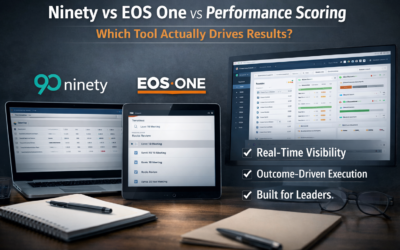 Ninety vs EOS One vs Performance Scoring: Which Tool Actually Drives Results?